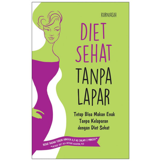 Diet Sehat Tanpa Lapar