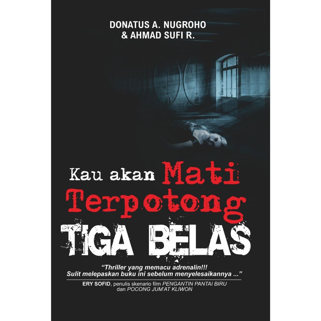 Kau akan Mati Terpotong Tiga Belas