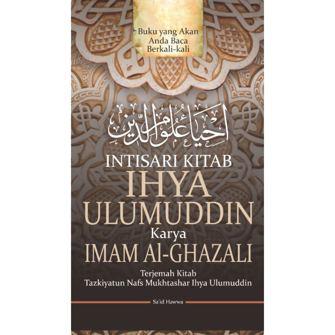 Intisari Kitab Ihya Ulumuddin Karya Imam Al-Ghazali