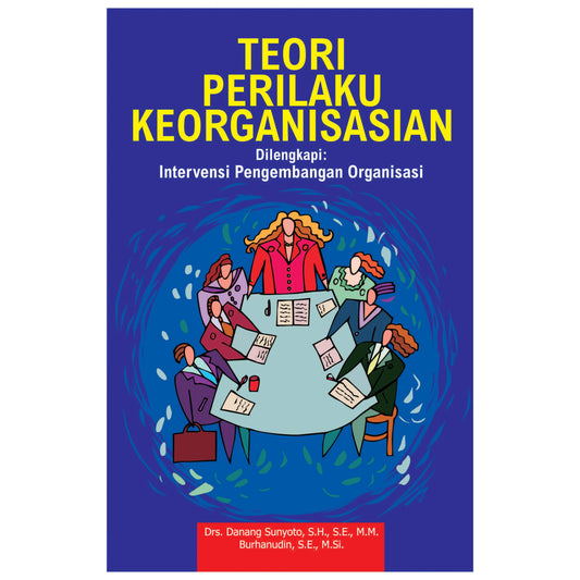 Teori Perilaku Keorganisasian