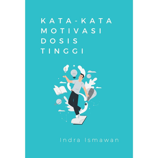 Kata-Kata Motivasi Dosis Tinggi