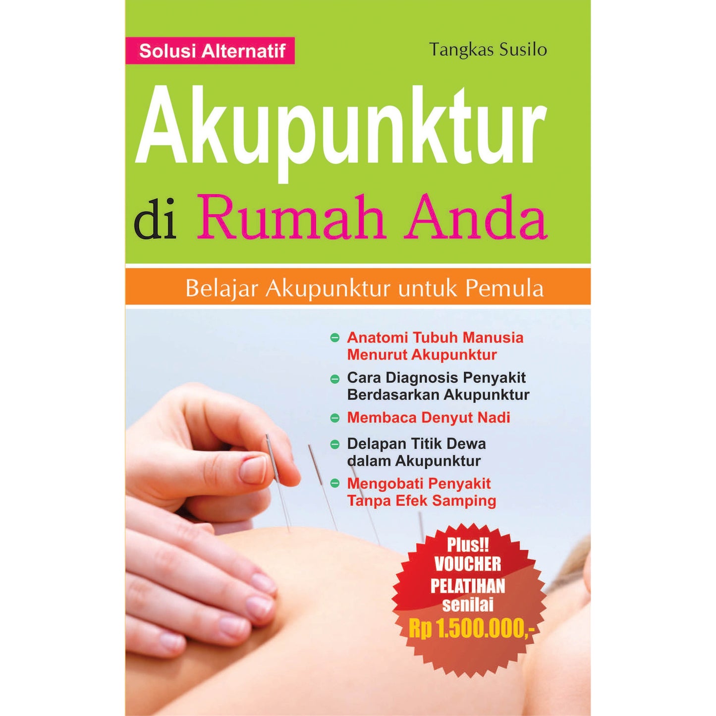 Akupunktur di Rumah Anda