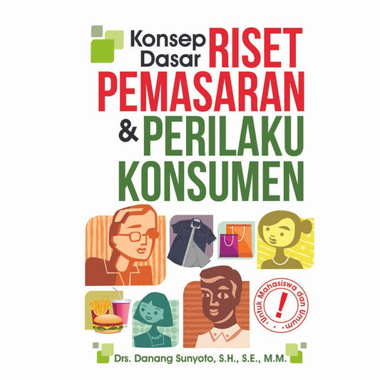 Konsep Dasar Riset Pemasaran dan Perilaku Konsumen