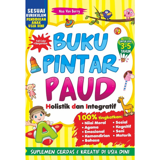 Buku Pintar PAUD : Holistik & Integratif