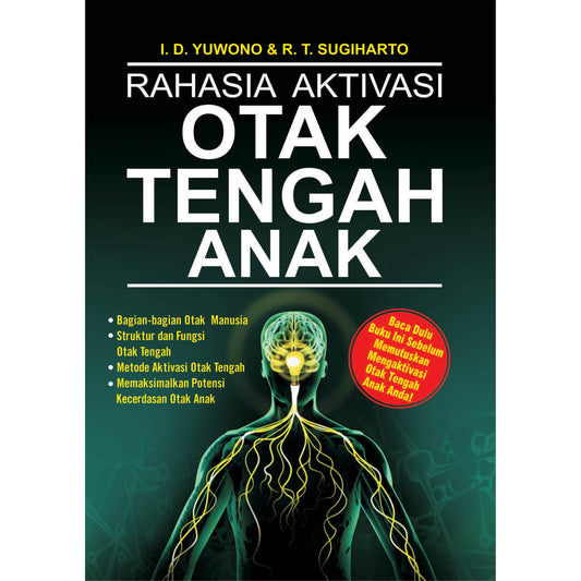 Rahasia Aktivasi Otak Tengah Anak