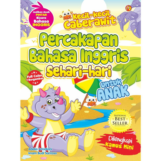 Kecil-Kecil Cabe Rawit Percakapan Bahasa Inggris Sehari-Hari untuk Anak