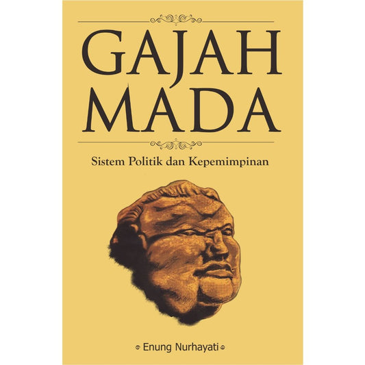 Gajah Mada: Sistem Politik dan Kepemimpinan