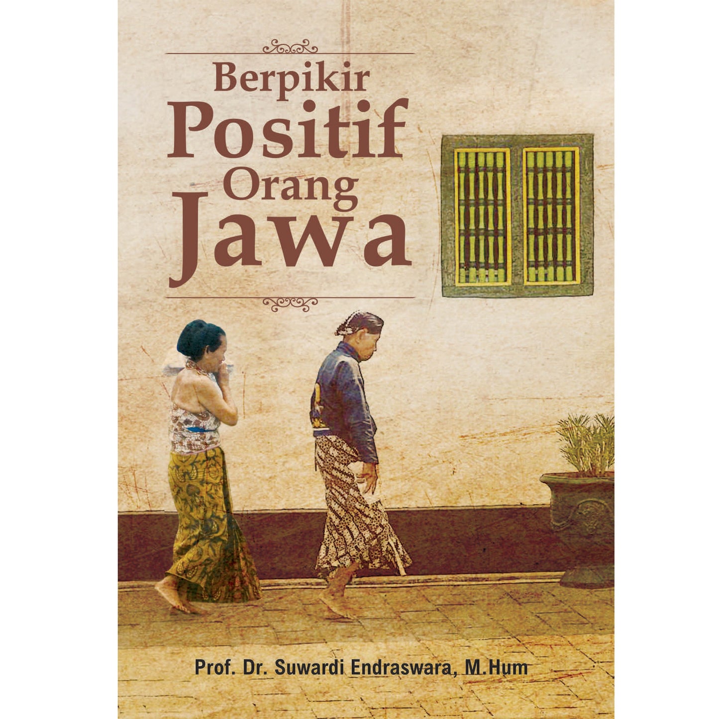 Berpikir Positif Orang Jawa