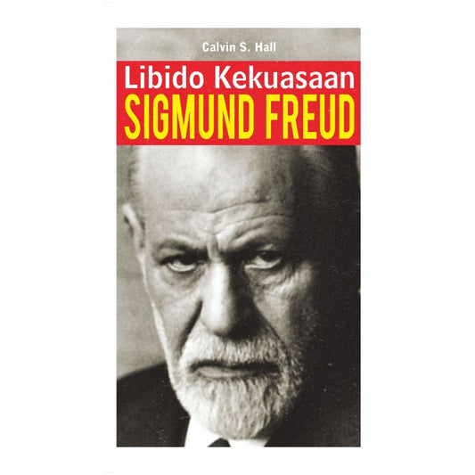 Libido Kekuasaan Sigmund Freud