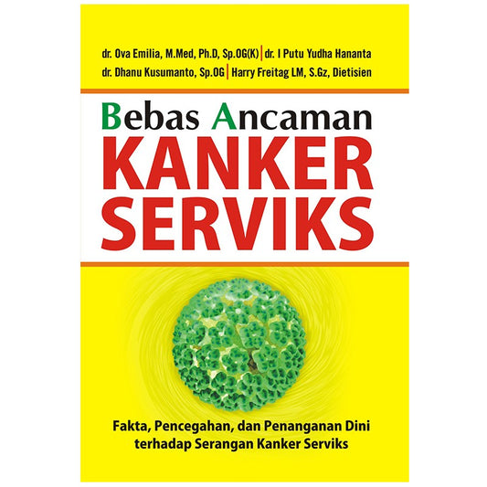 Bebas Ancaman Kanker Serviks