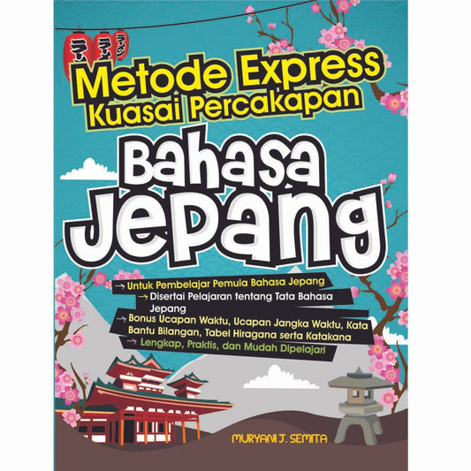 Metode Express Kuasai Percakapan Bahasa Jepang