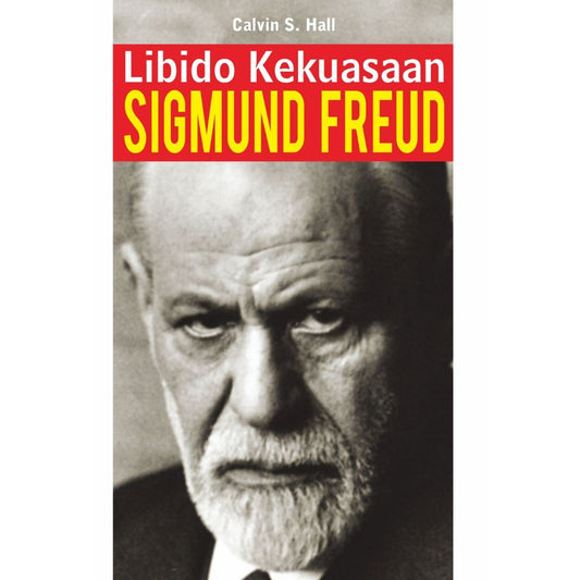 Libido Kekuasan Sigmund Freud